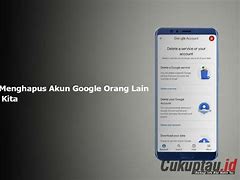 Cara Menghapus Akun Google Di Hp Kita